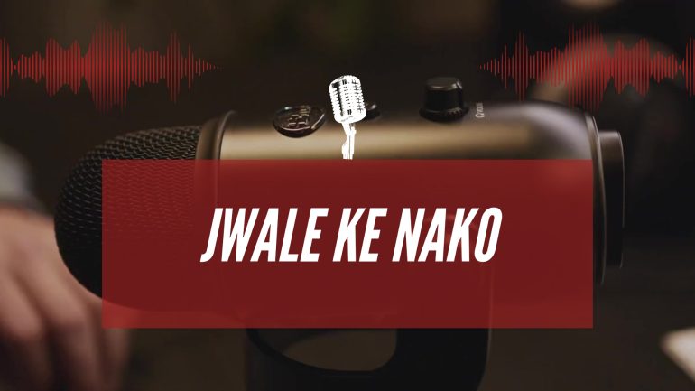 Jwale Ke Nako
